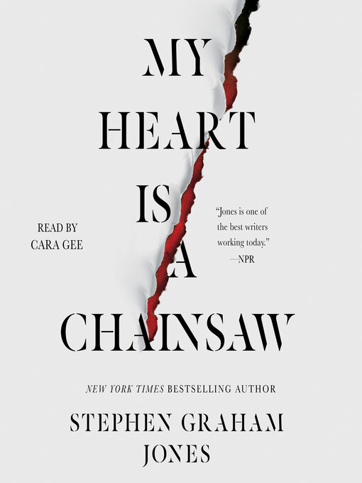 Title details for My Heart Is a Chainsaw by Stephen Graham Jones - Available
